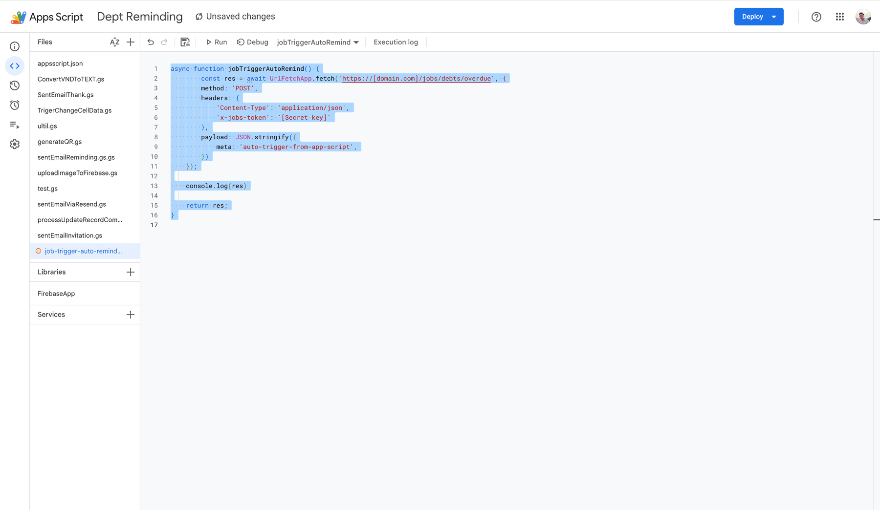The Apps Script editor for the Dept Reminding project, with a file list on the left and the jobTriggerAutoRemind function open: a POST request to a jobs endpoint with a JSON content type and an x-jobs-token header